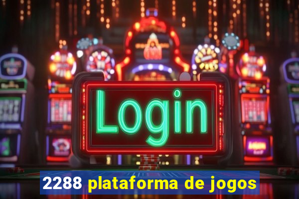 2288 plataforma de jogos